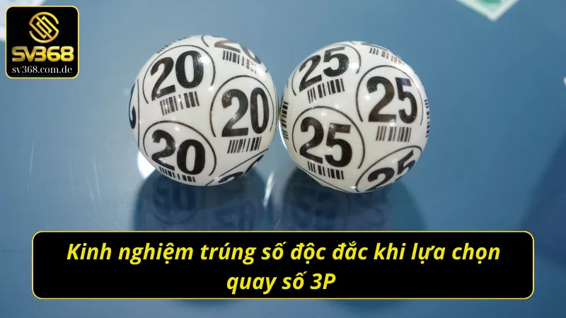 Bí quyết đánh số 3P thắng đậm, nhận tiền thưởng khủng